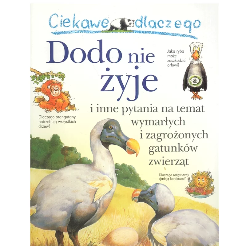 CIEKAWE DLACZEGO DODO NIE ŻYJE Andrew Charman - Olesiejuk