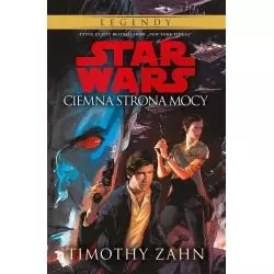STAR WARS CIEMNA STRONA MOCY 2 Timothy Zahn - Foksal