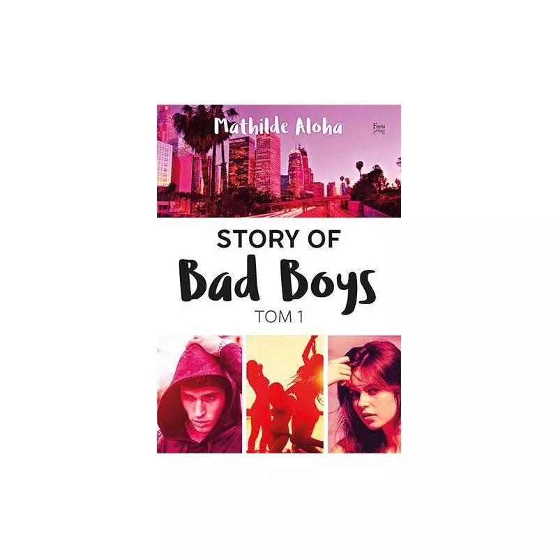 STORY OF BAD BOYS 1 Mathilde Aloha - Feeria Young