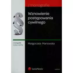 WZNOWIENIE POSTĘPOWANIA CYWILNEGO Małgorzata Manowska - LexisNexis