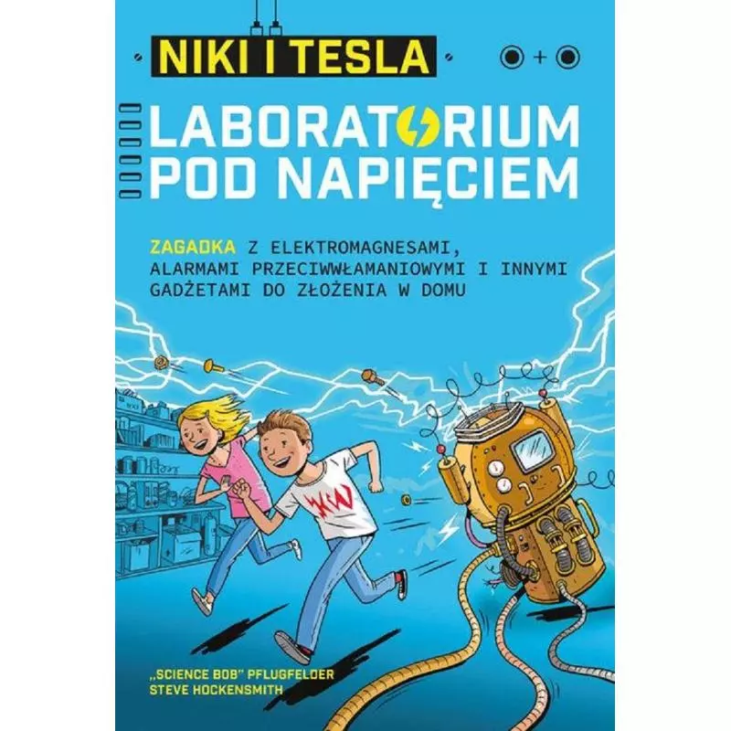 NIKI I TESLA LABORATORIUM POD NAPIĘCIEM Science Bob Pflugfelder, Steve Hockensmith - Wydawnictwo RM