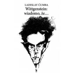 WITTGENSTEIN WIADOMO ŻE Ladislav Cumba - Iskry