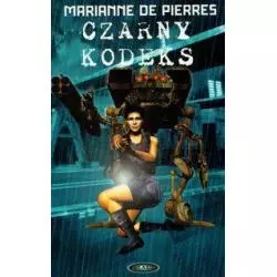 CZARNY KODEKS Marianne Pierres - Solaris