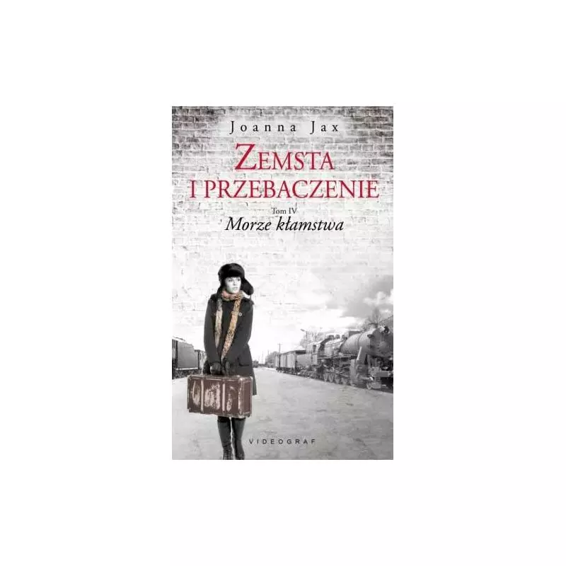 ZEMSTA I PRZEBACZENIE 4 MORZE KŁAMSTWA Joanna Jax - Videograf