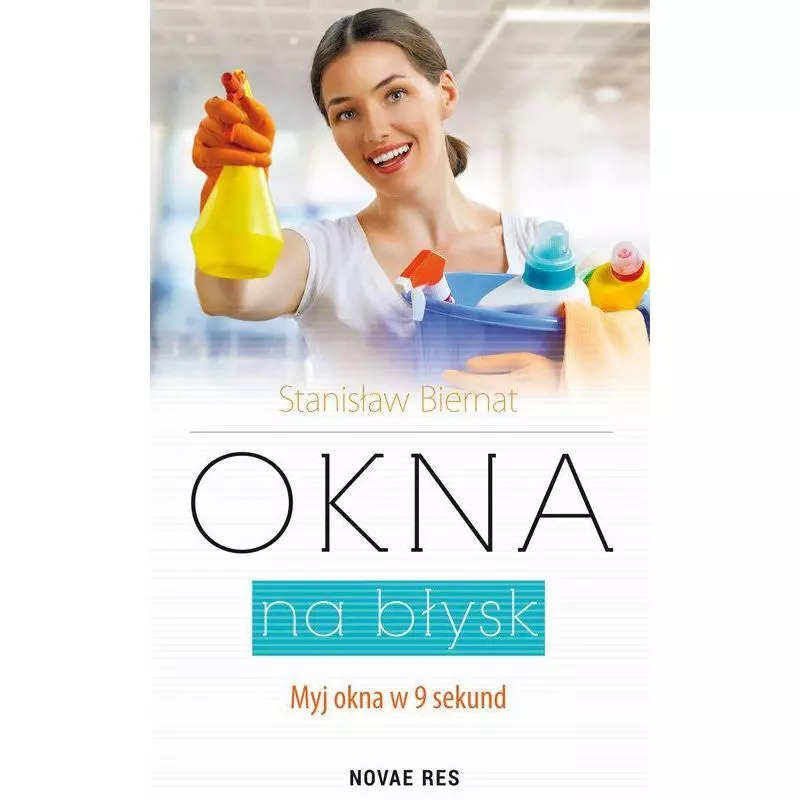 OKNA NA BŁYSK Stanisław Biernat - Novae Res