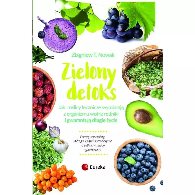 ZIELONY DETOKS Zbigniew T. Nowak - Fronda