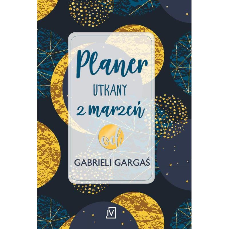 PLANER UTKANY Z MARZEŃ OD GABRIELI GARGAŚ
