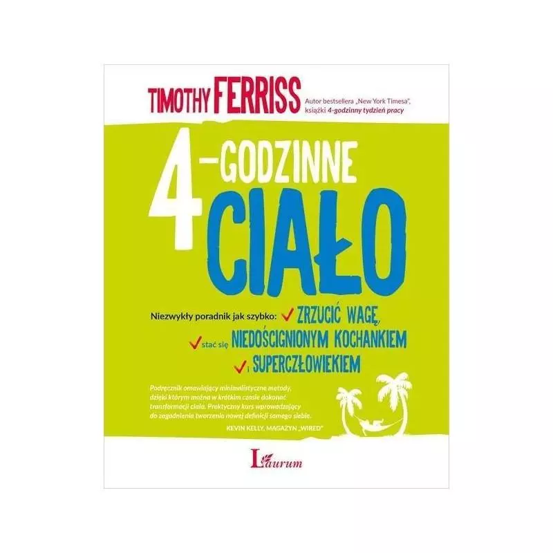 4-GODZINNE CIAŁO Timothy Ferriss - Laurum