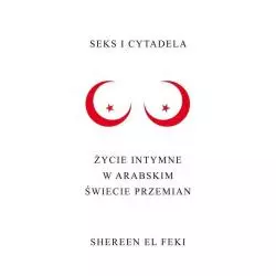 SEKS I CYTADELA Shereen El Feki - Czarne