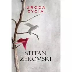 URODA ŻYCIA Stefan Żeromski - Prószyński