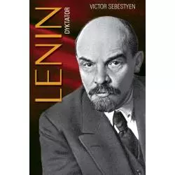 LENIN DYKTATOR Victor Sebestyen - Prószyński