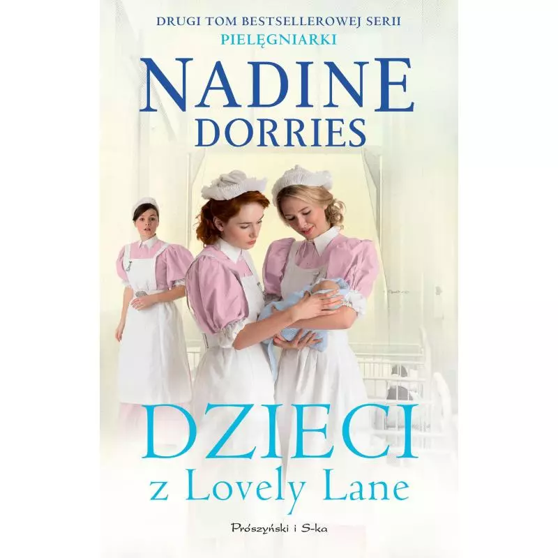 DZIECI Z LOVELY LANE 2 Nadine Dorries - Prószyński