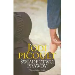 ŚWIADECTWO PRAWDYJodi Picoult - Prószyński