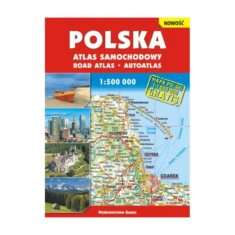 POLSKA. ATLAS SAMOCHODOWY 1:500 000 - Gauss