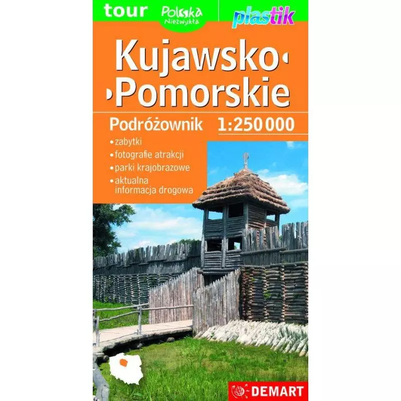 KUJAWSKO-POMORSKIE PODRÓŻOWNIK 1:250 000 - Demart