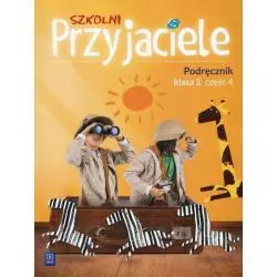 SZKOLNI PRZYJACIELE 2 PODRĘCZNIK 4 Irena Zarzycka, Kinga Preibisz-Wala, Ewa Schumacher - WSiP