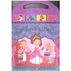 KRÓLEWNA ZUZIA KSIĄŻECZKA Z DŹWIĘKAMI - Olesiejuk