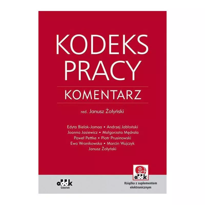 KODEKS PRACY KOMENTARZ Janusz Żołyński - ODDK