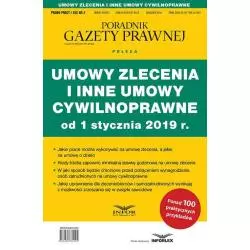 UMOWY ZLECENIA I INNE UMOWY CYWILNOPRAWNE OD 1 STYCZNIA 2019 PRAWO PRACY I ZUS 2/2018 - Infor