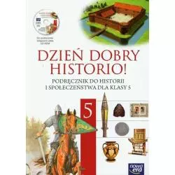 DZIEŃ DOBRY HISTORIO! PODRĘCZNIK DO HISTORII I SPOŁECZEŃSTWA 5 + CD Grzegorz Wojciechowski - Nowa Era