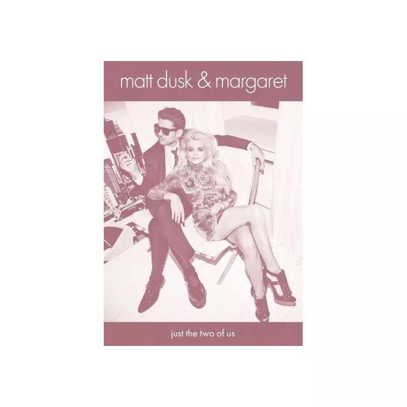 MATT DUSK & MARGARET JUST THE TWO OF US CD - Magic Records