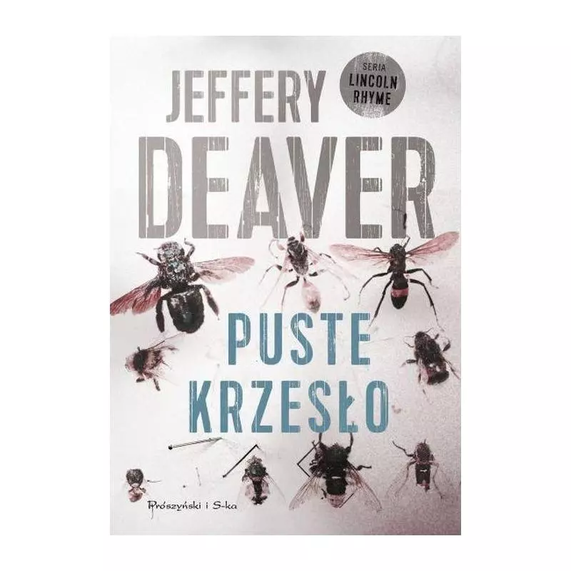 PUSTE KRZESŁO Jeffery Deaver - Prószyński