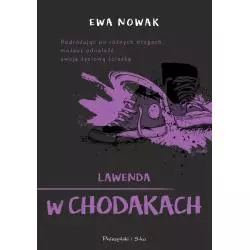 LAWENDA W CHODAKACH Ewa Nowak - Prószyński