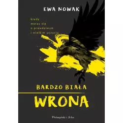BARDZO BIAŁA WRONA Ewa Nowak - Prószyński