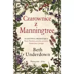 CZAROWNICE Z MANNINGTREE Beth Underdown - Prószyński