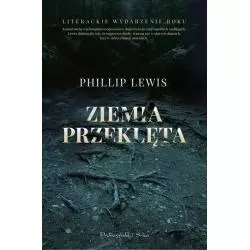ZIEMIA PRZEKLĘTA Philip Lewis - Prószyński