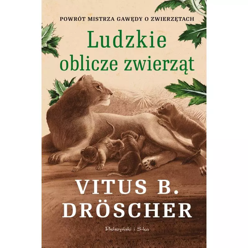 LUDZKIE OBLICZE ZWIERZĄT Vitus B. Droscher - Prószyński