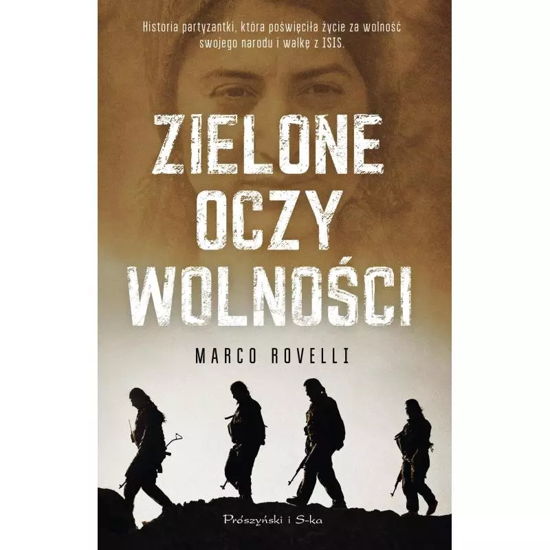 ZIELONE OCZY WOLNOŚCI Marco Rovelli - Prószyński