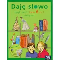 DAJĘ SŁOWO 6 JĘZYK POLSKI PODRĘCZNIK Elżbieta Klawe, Hanna Marszałek - Nowa Era