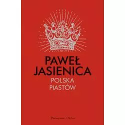 POLSKA PIASTÓW Paweł Jasienica - Prószyński