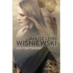 LOS POWTÓRZONY Janusz Leon Wiśniewski - Prószyński