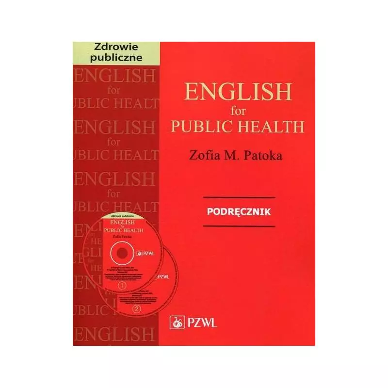 ENGLISH FOR PUBLIC HEALTH PODRĘCZNIK + CD Zofia M. Patoka - QL MUSIC