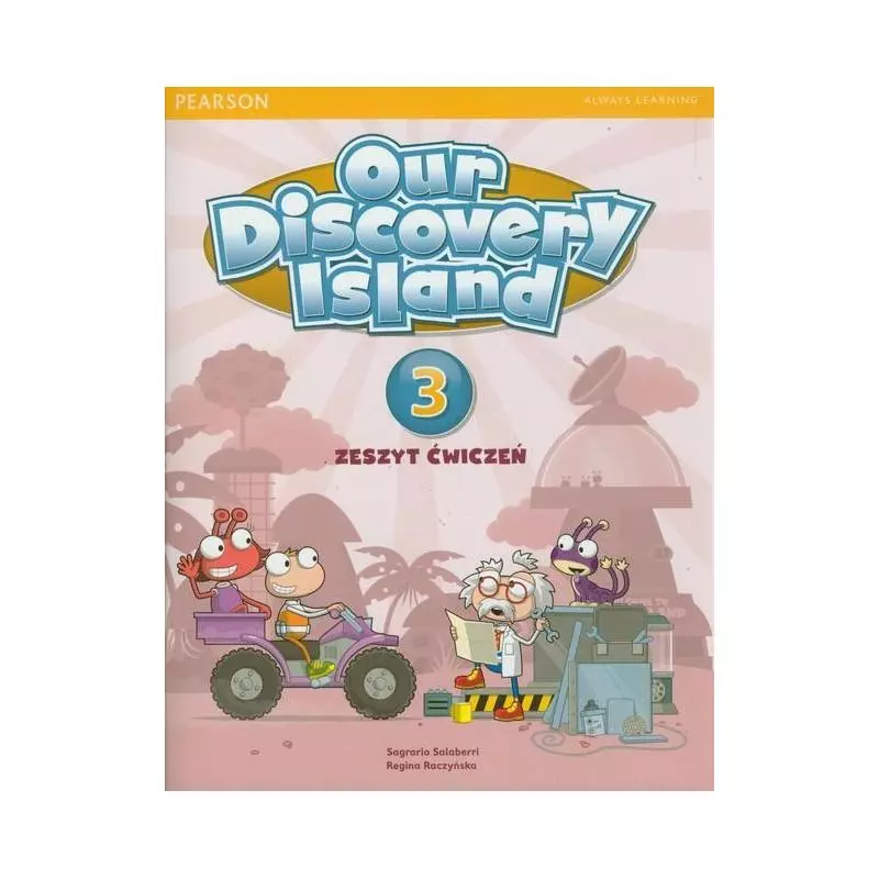 OUR DISCOVERY ISLAND 3 ZESZYT ĆWICZEŃ Z PŁYTĄ CD - Pearson