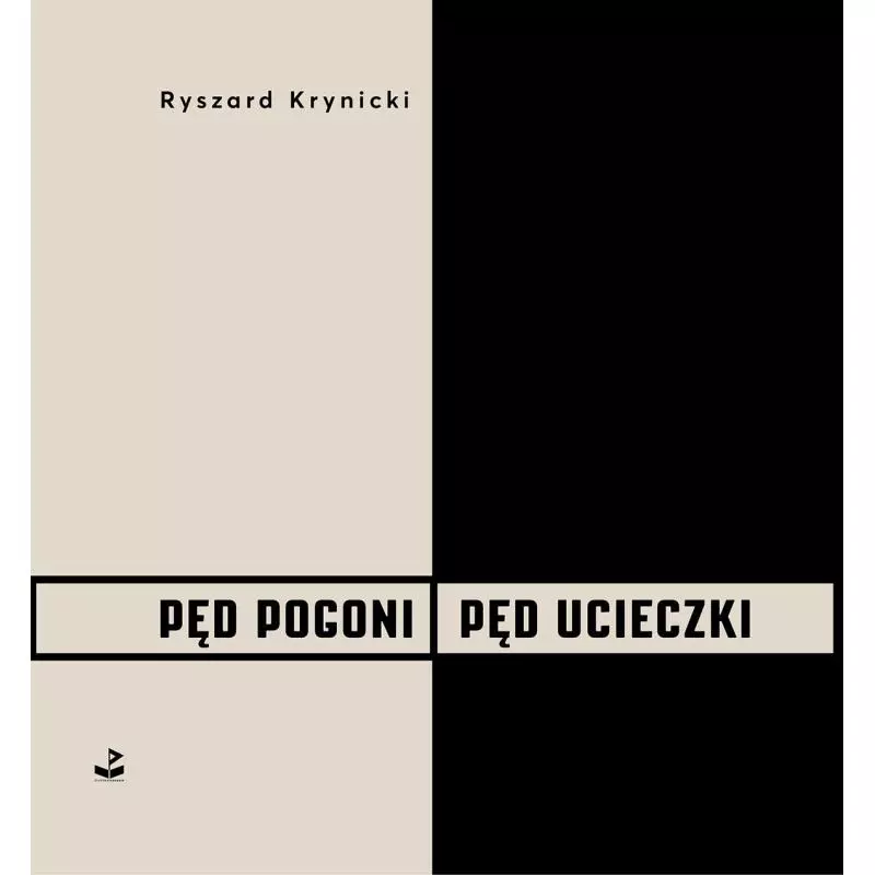 PĘD POGONI PĘD UCIECZKI Ryszard Krynicki - Biuro Literackie