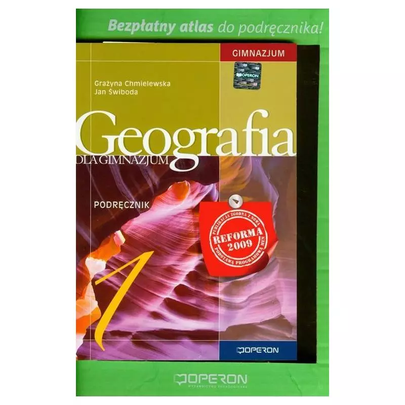 GEOGRAFIA 1 PODRĘCZNIK + ATLAS Grażyna Chmielewska, Jan Świboda - Operon