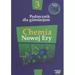 CHEMIA NOWEJ ERY PODRĘCZNIK 3 + CD Jan Kulawik, Teresa Kulawik, Maria Litwin - Nowa Era