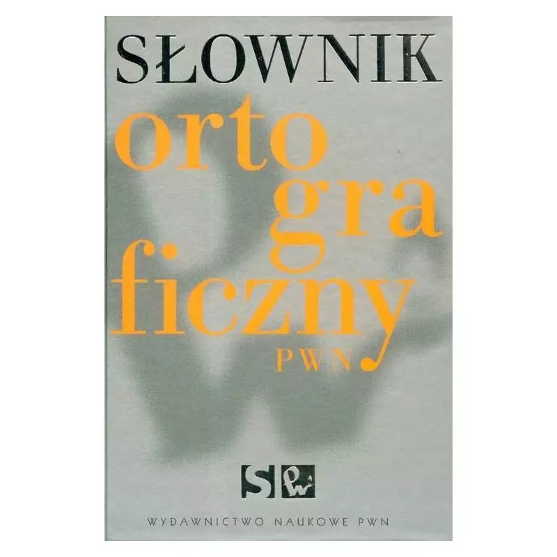 SŁOWNIK ORTOGRAFICZNY PWN + CD Anna Kłosińska - PWN