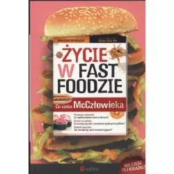 ŻYCIE W FAST FOODZIE CO CZEKA MCCZŁOWIEKA Morgan Spurlock - Editio