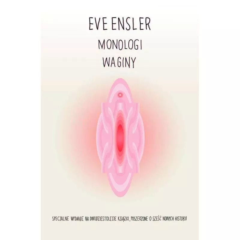 MONOLOGI WAGINY Eve Ensler - Poradnia K