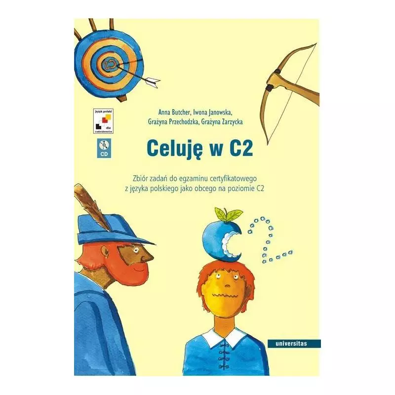 CELUJĘ W C2 + CD Iwona Janowska, Grażyna Przechodzka, Grażyna Zarzycka, Anna Buchter - Universitas