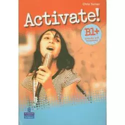 ACTIVATE! B1+ GRAMMAR AND VACABULARY Chris Turner - Pearson