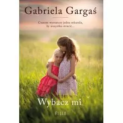 WYBACZ MI Gabriela Gargaś - Filia