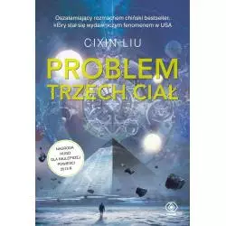 PROBLEM TRZECH CIAŁ WSPOMNIENIE O PRZESZŁOŚCI ZIEMI 1 Cixin Liu - Rebis