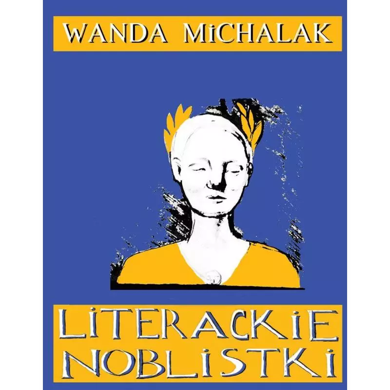LITERACKIE NOBLISTKI Wanda Michalak - Vis-a-Vis Etiuda