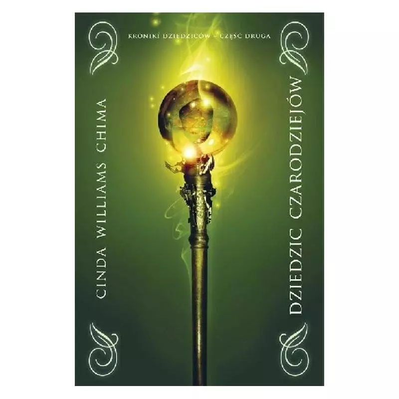 DZIEDZIC CZARODZIEJÓW KRONIKI DZIEDZICÓW 2 Cinda Williams Chima - Galeria Książki
