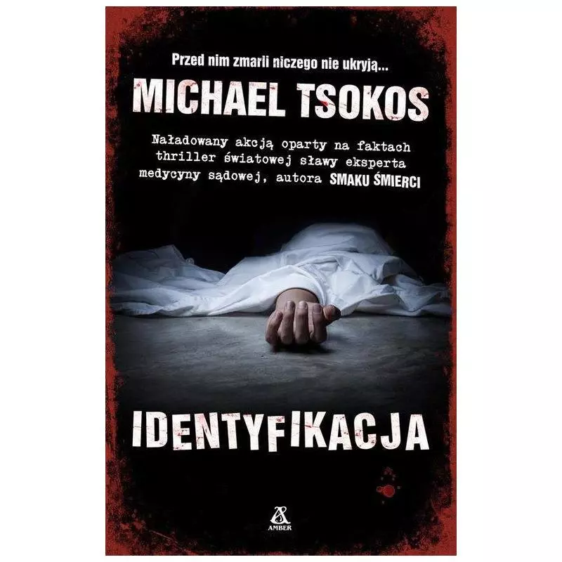 IDENTYFIKACJA Michael Tsokos - Amber